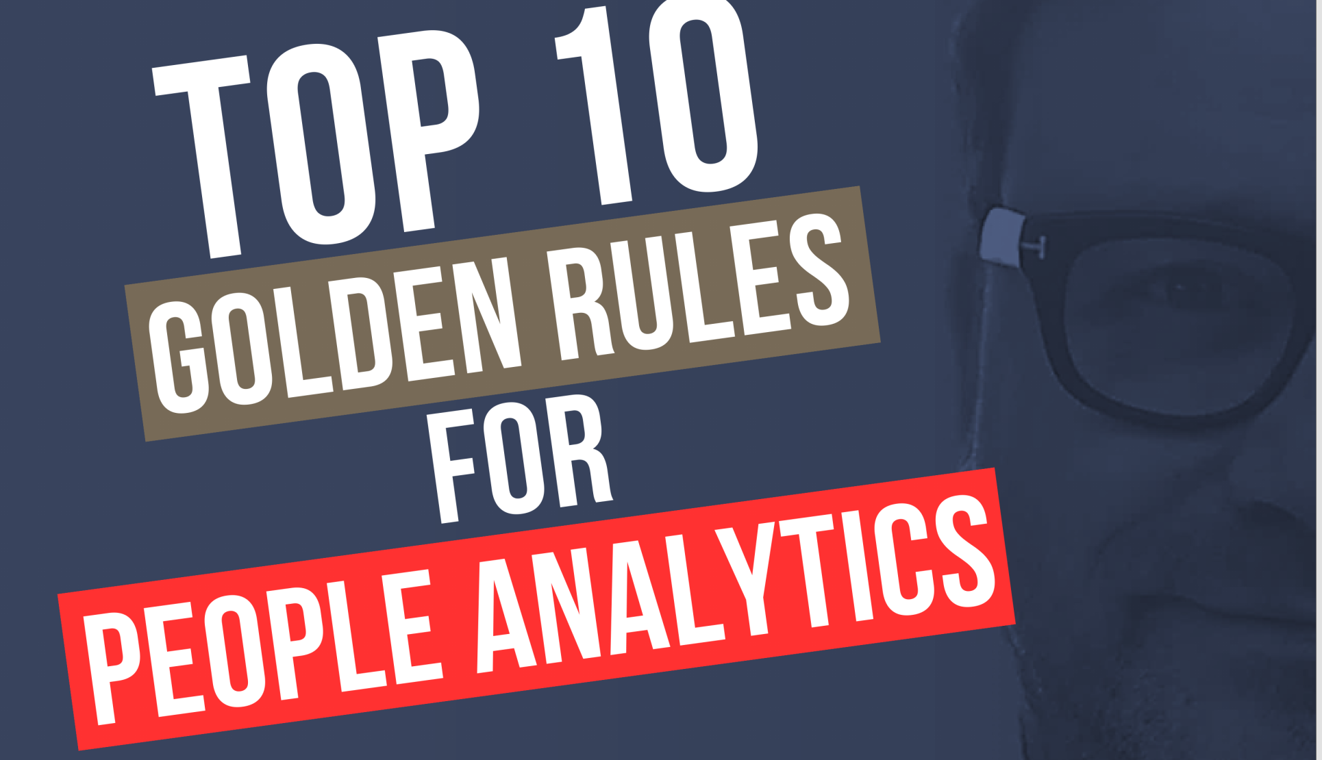 The 10 golden rules for establishing a people analytics practice